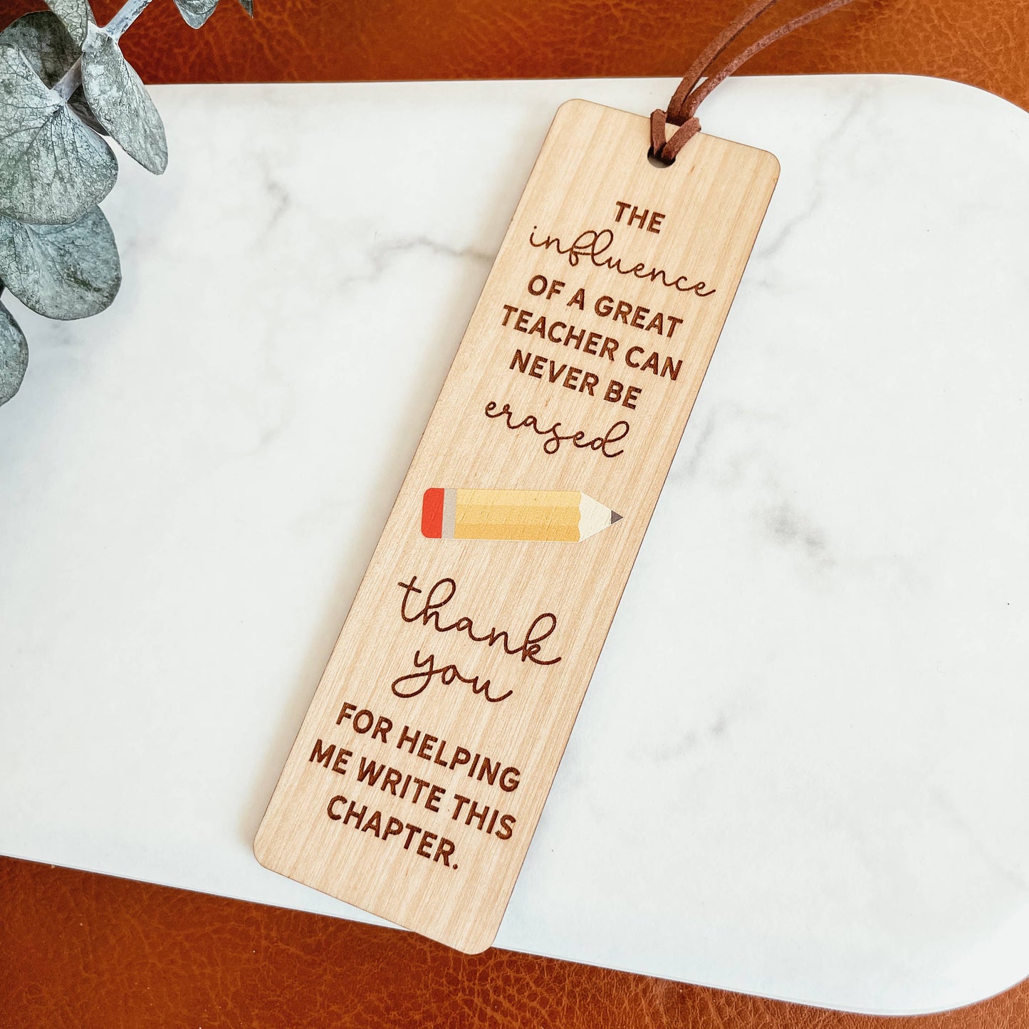 Knotty Design Co. - The Influence Of A Great Teacher Wooden Bookmark