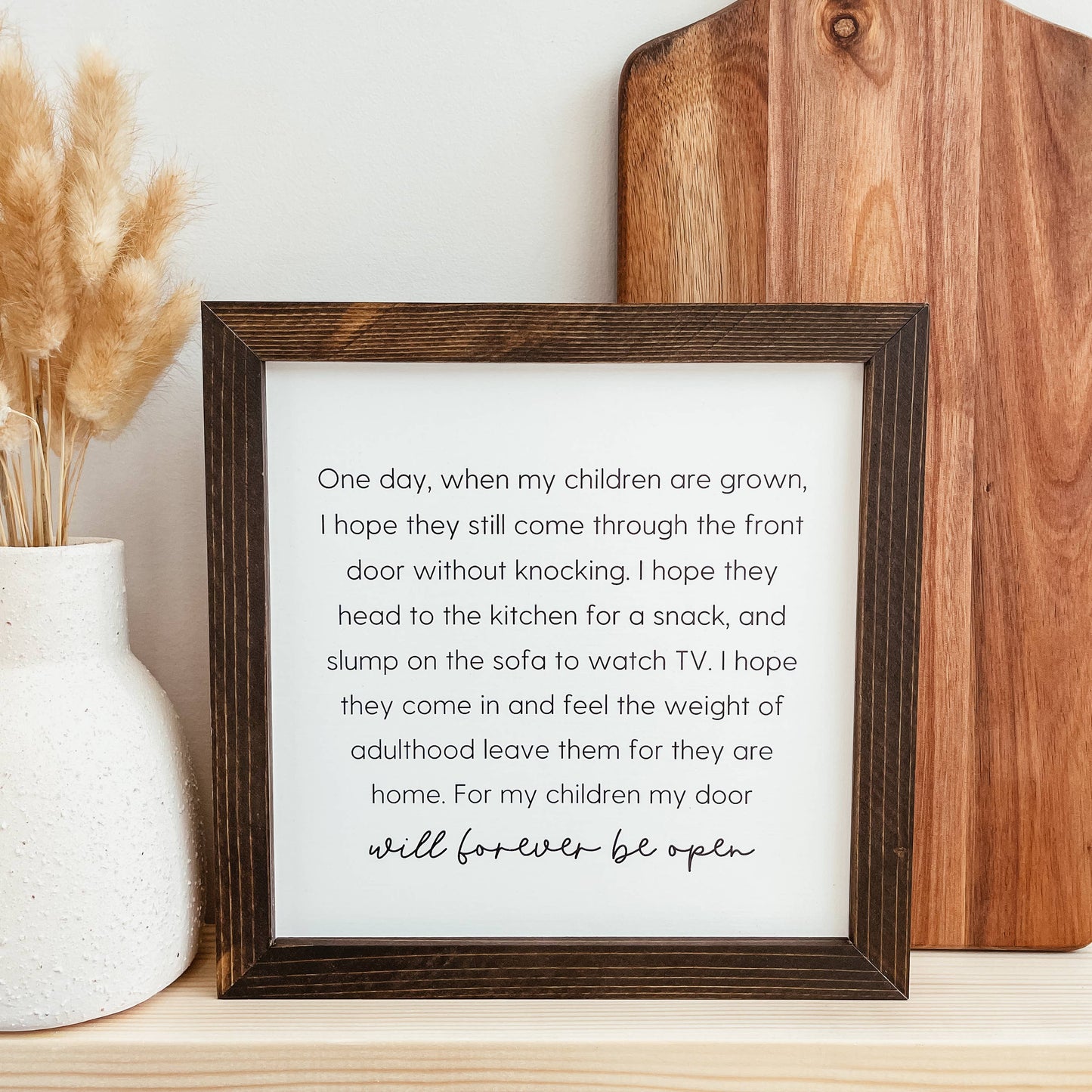 Knotty Design Co. - One Day When My Children Are Grown Framed Wood Sign