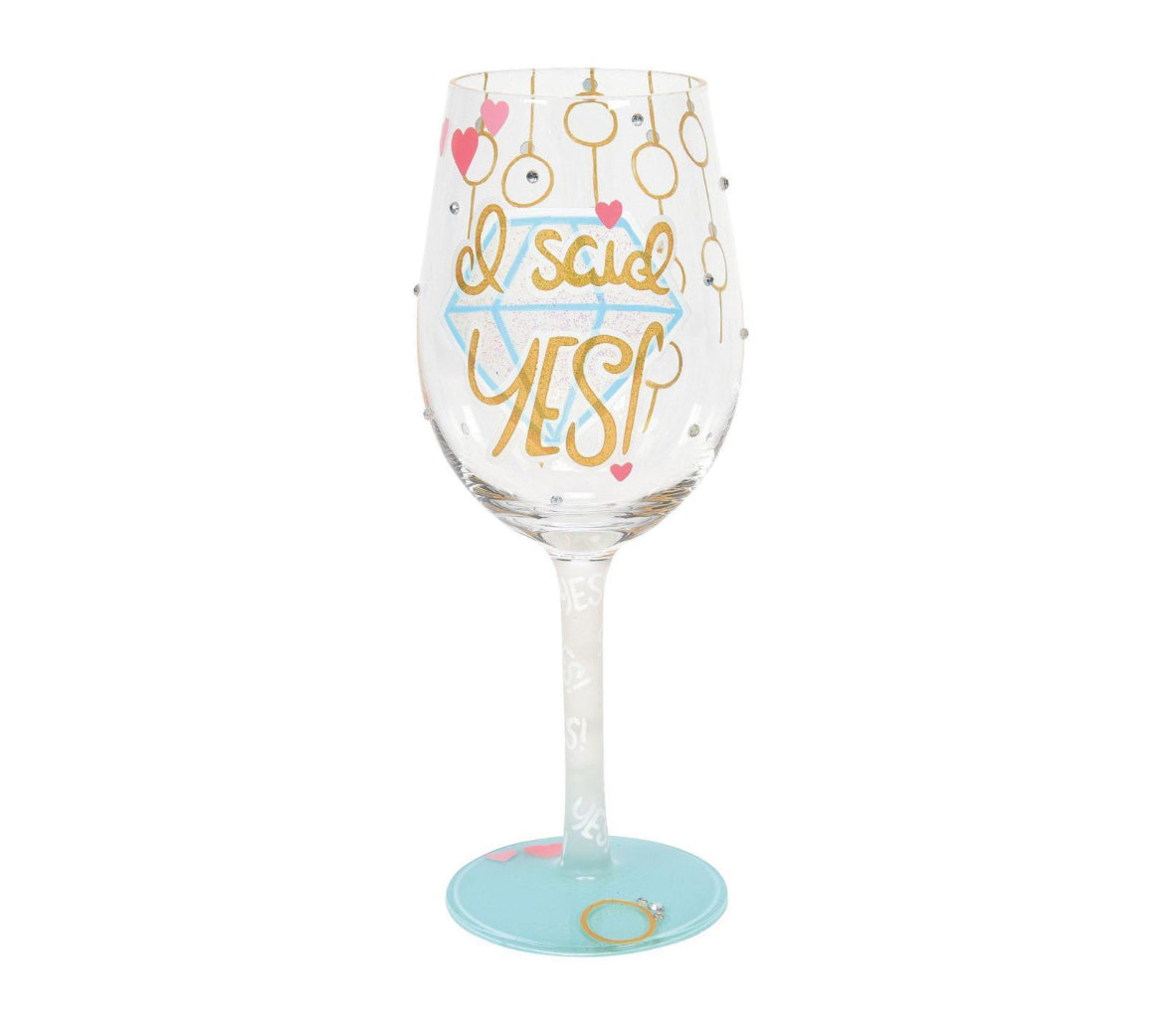 I Said Yes Wine Glass