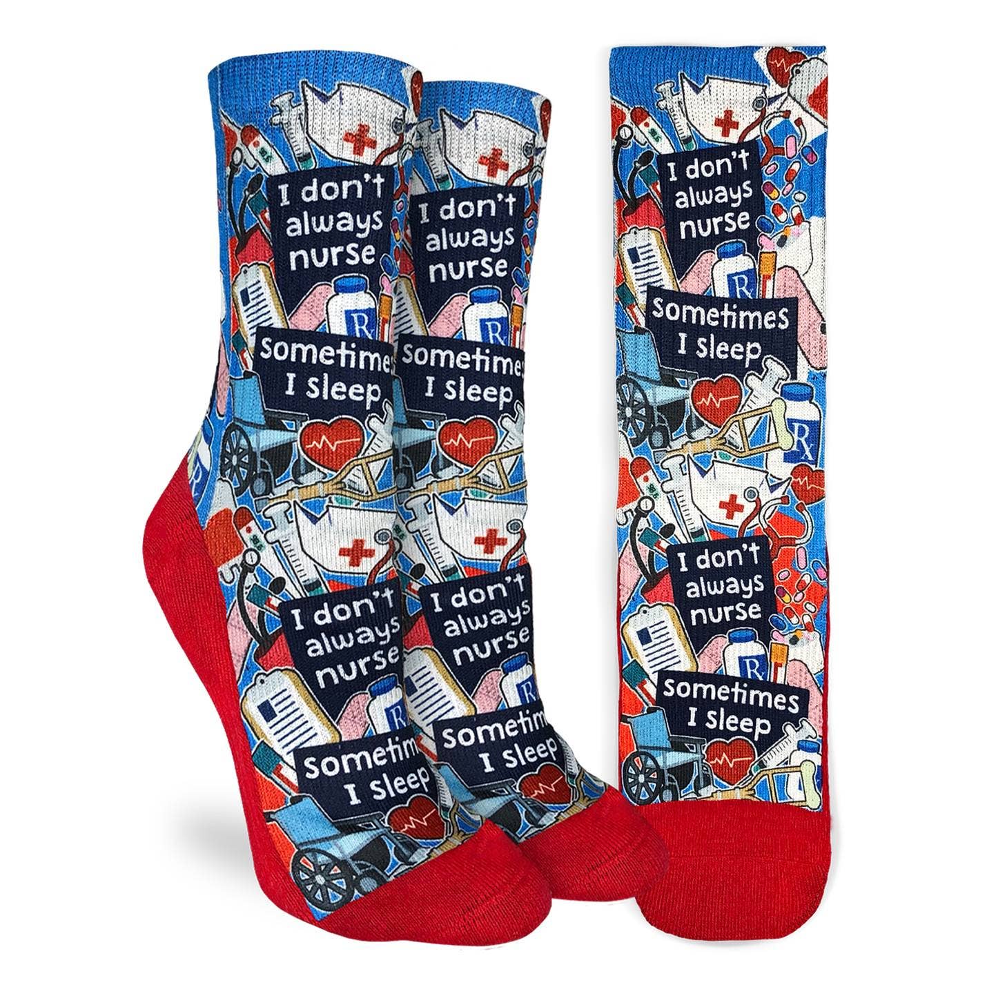 Good Luck Sock - Women's I Don't Always Nurse Socks