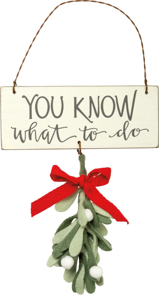 ORNAMENT - YOU KNOW WHAT