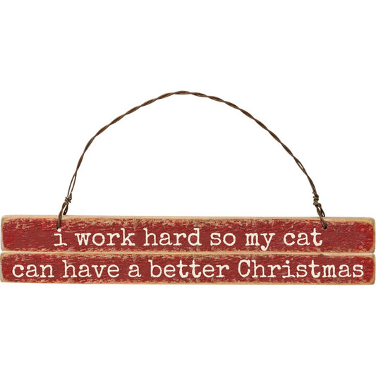 XMAS ORN - CAT BETTER