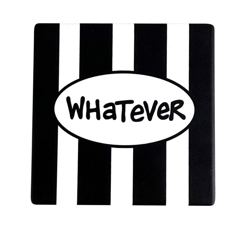 Whatever Coaster