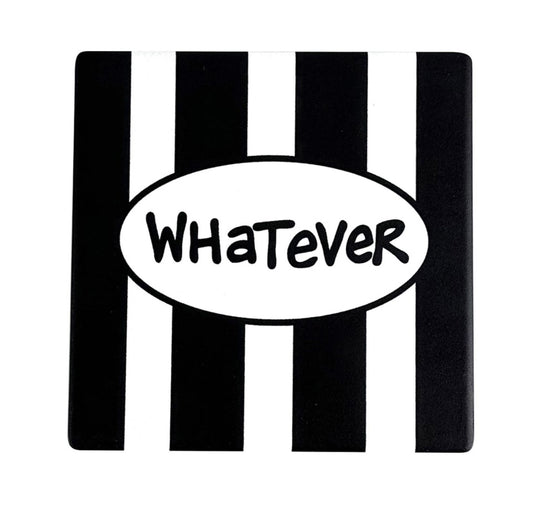Whatever Coaster
