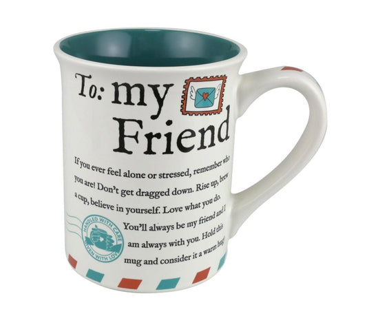 To My Friend Mug