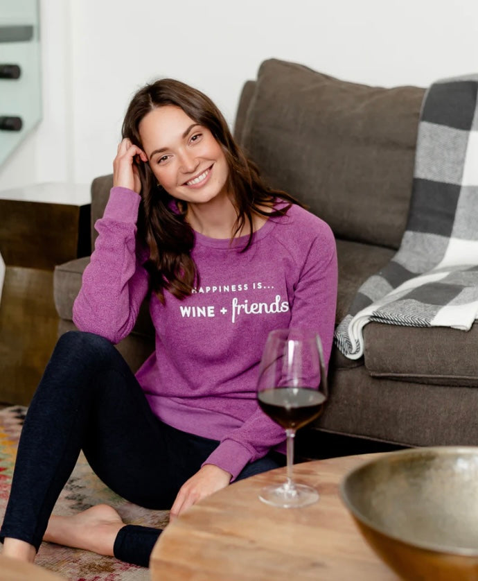 Happiness Is Wine and Friends