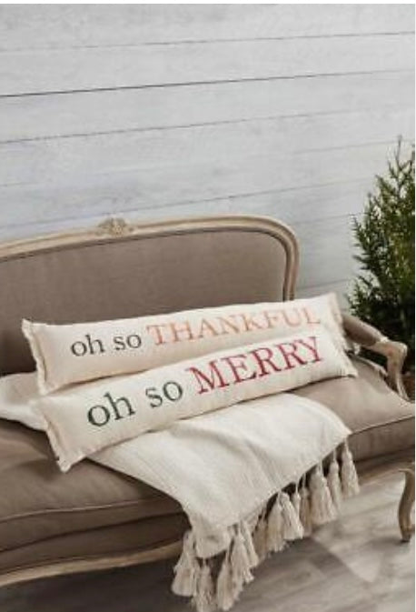 Oh So Merry/Thankful Long Reversible Thanksgiving Christmas Pillow