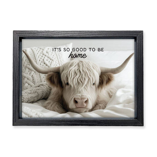 It’s So Good To Be Home | Wood Sign: 14x10