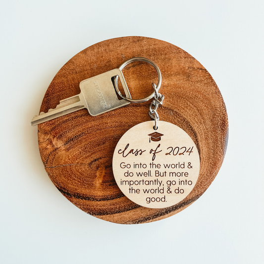 Knotty Design Co. - Class of 2024 With Quote Wooden Keychain