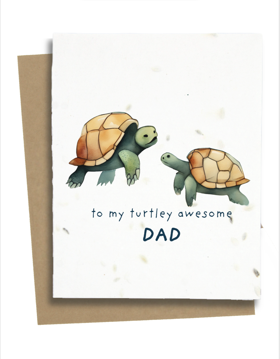 Greet n' Grow Plantable Cards - To My Turtley Awesome Dad Card For Fathers Day: Wildflower