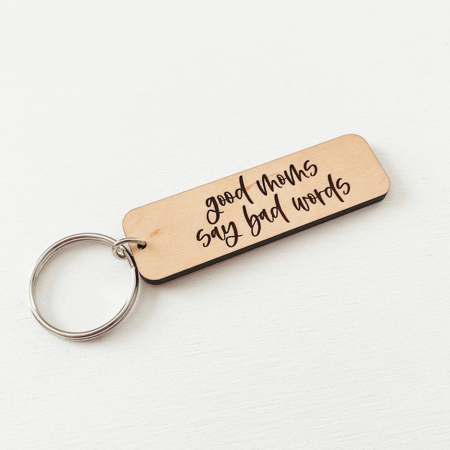 Knotty Design Co. - Good Moms Say Bad Words Wooden Keychain