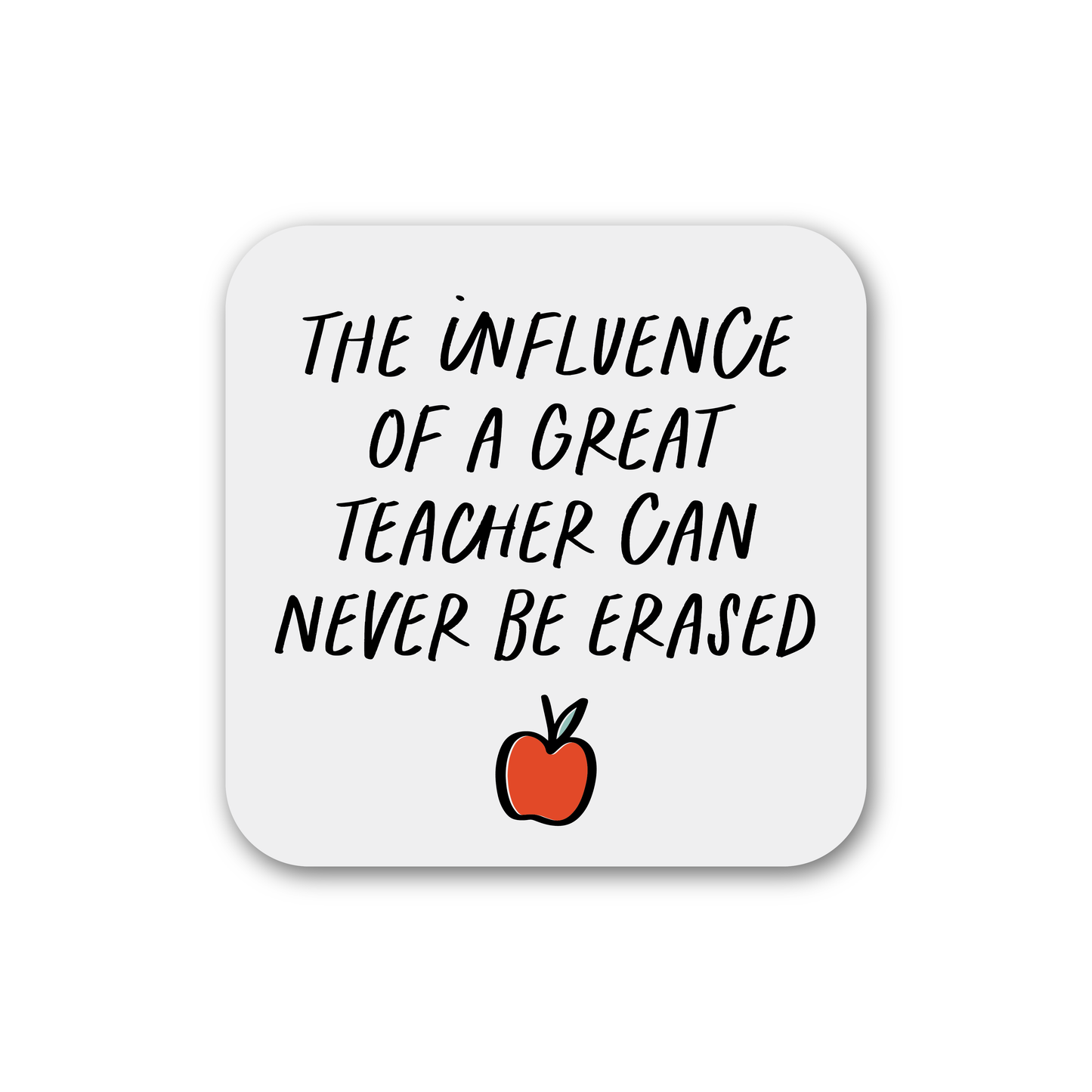 Knotty Design Co. - The Influence Of A Great Teacher Magnet