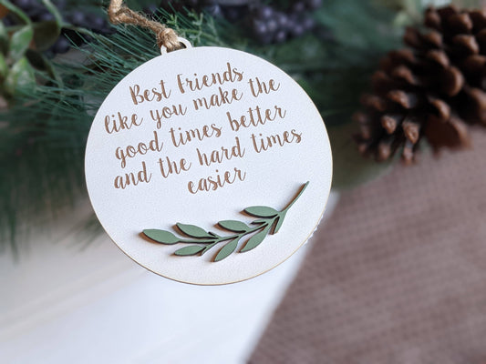 Richer Design Co. - Friends Christmas Ornament: Best friends like you
