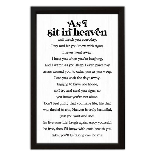 As I Sit In Heaven | Wood Sign: 10 x 14