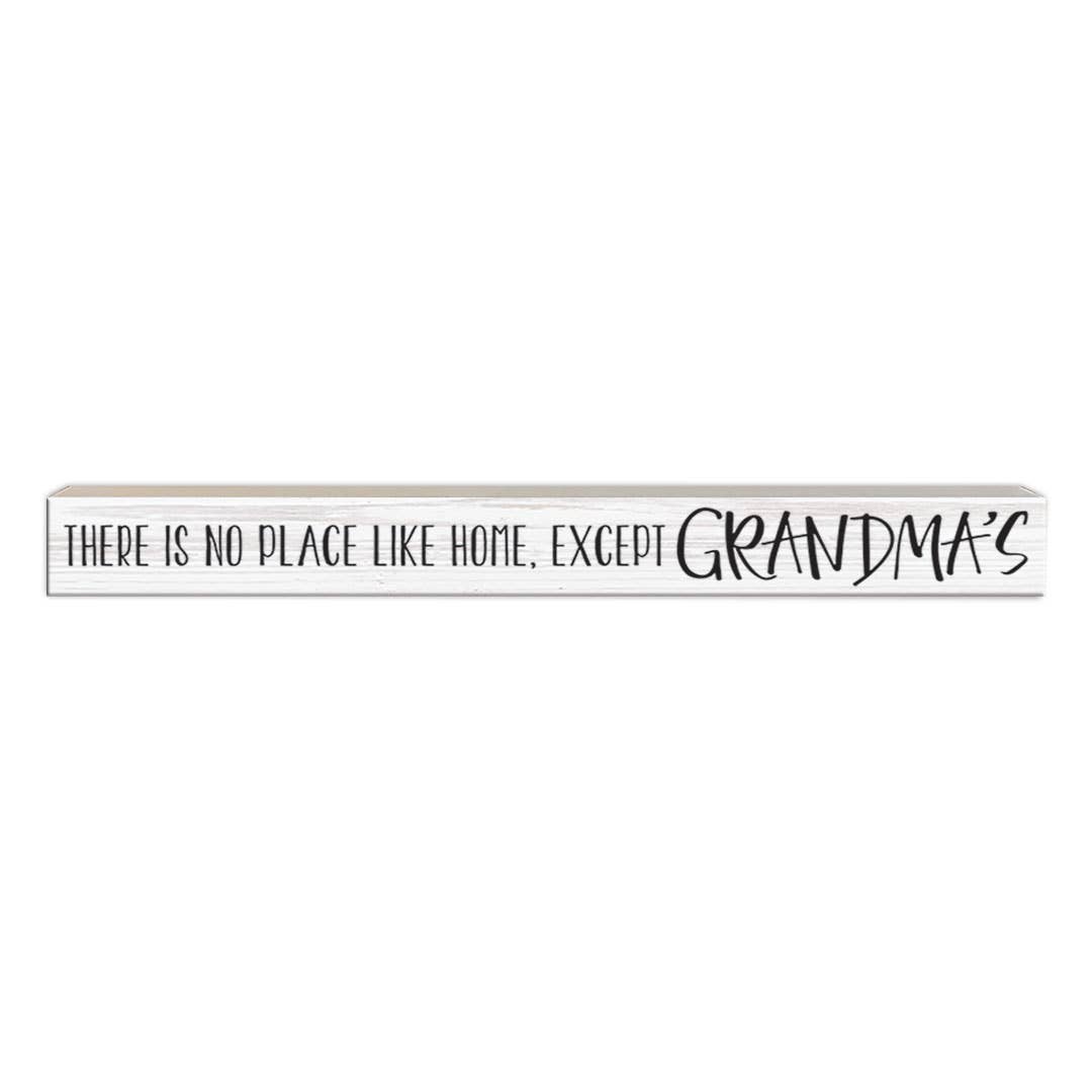 Pinetree Innovations Canada - There's No Place Like Home...Except Grandma's | Wood Sign