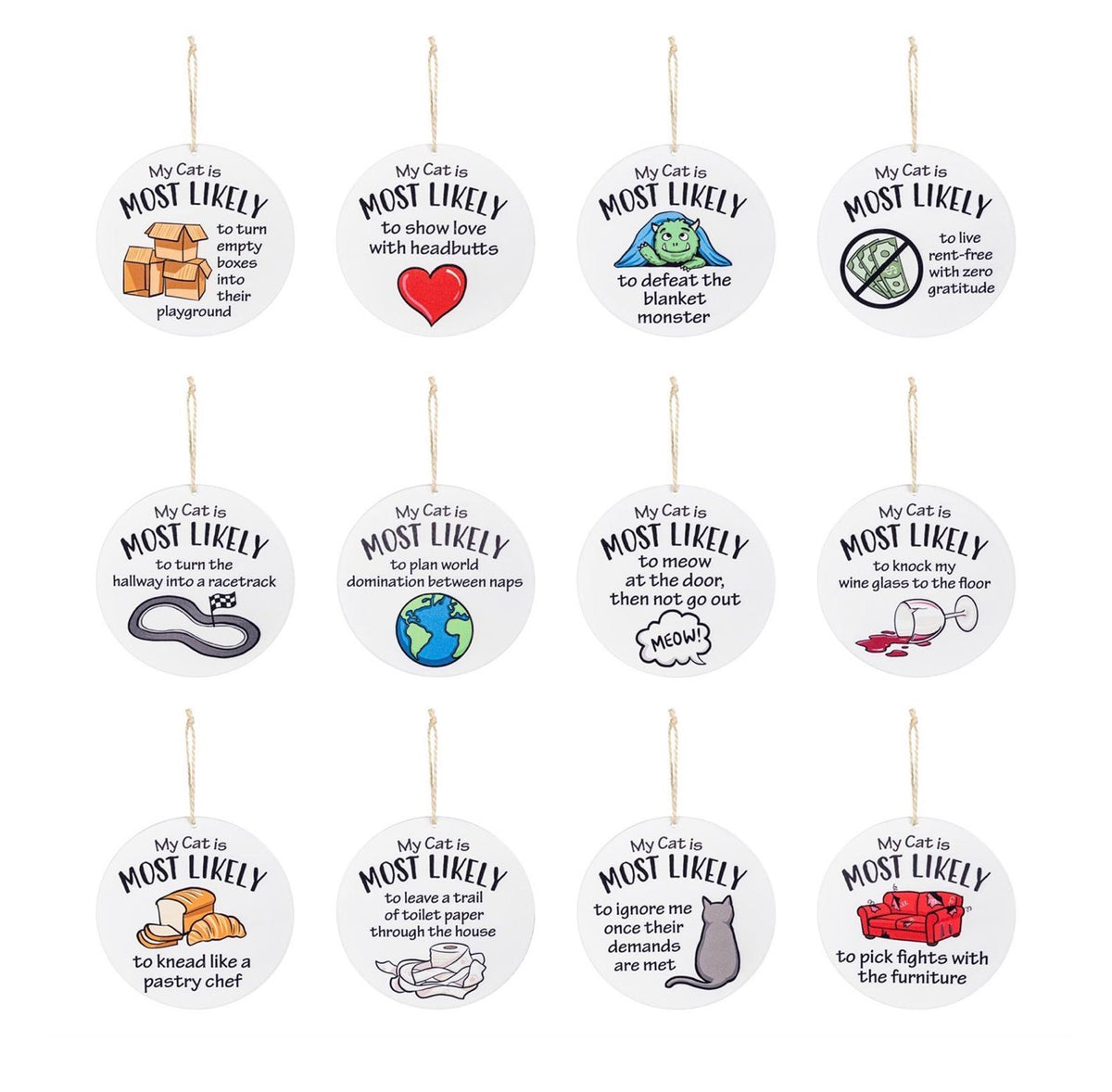 Pet Cat Ornaments. Most Likely To ….Wood Ornaments Assortment of 12 (sold individually)