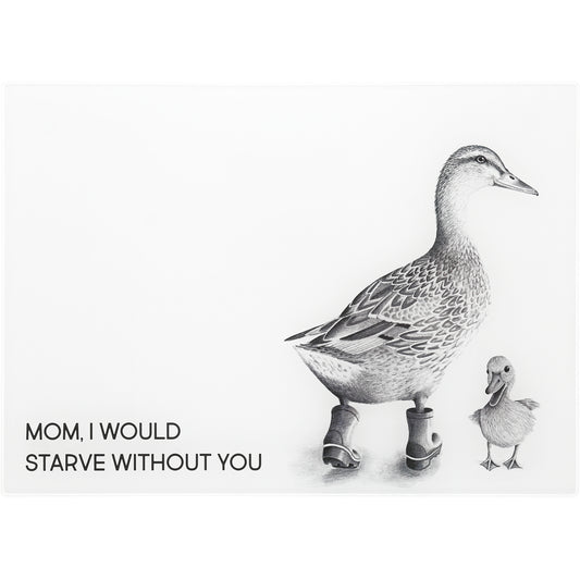 Starve Without You - 13.75" x 9.75" Glass Cutting Board