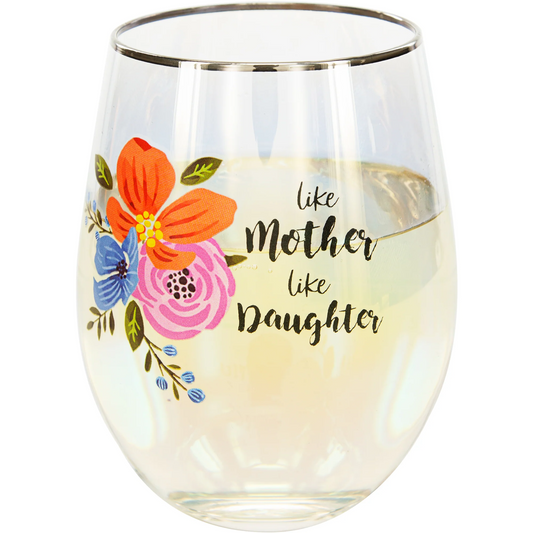 MOTHER DAUGHTER 18 OZ STEMLESS WINE GLASS