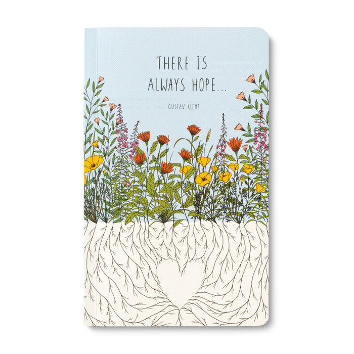 “THERE IS ALWAYS HOPE…” —GUSTAV KLIMT
Softcover Journal