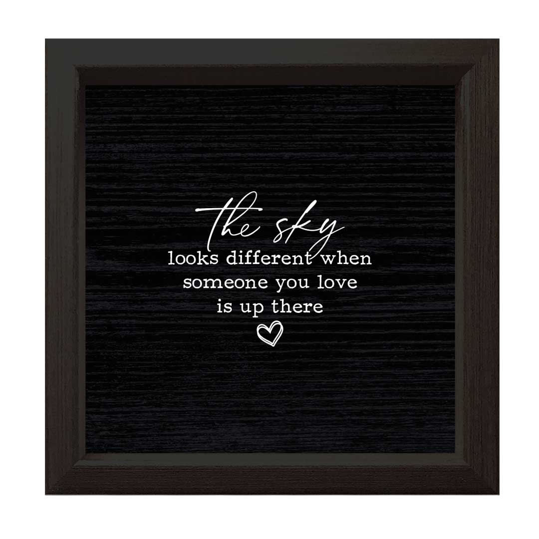 The Sky Looks Different | Wood Sign: Black