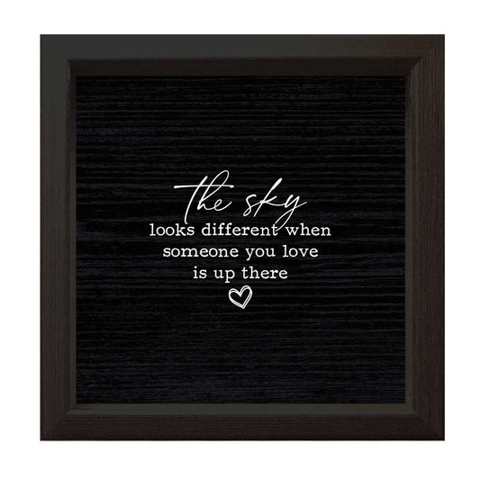 The Sky Looks Different | Wood Sign: Black