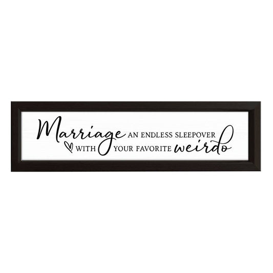 Marriage, An Endless Sleepover | Wood Sign: White
