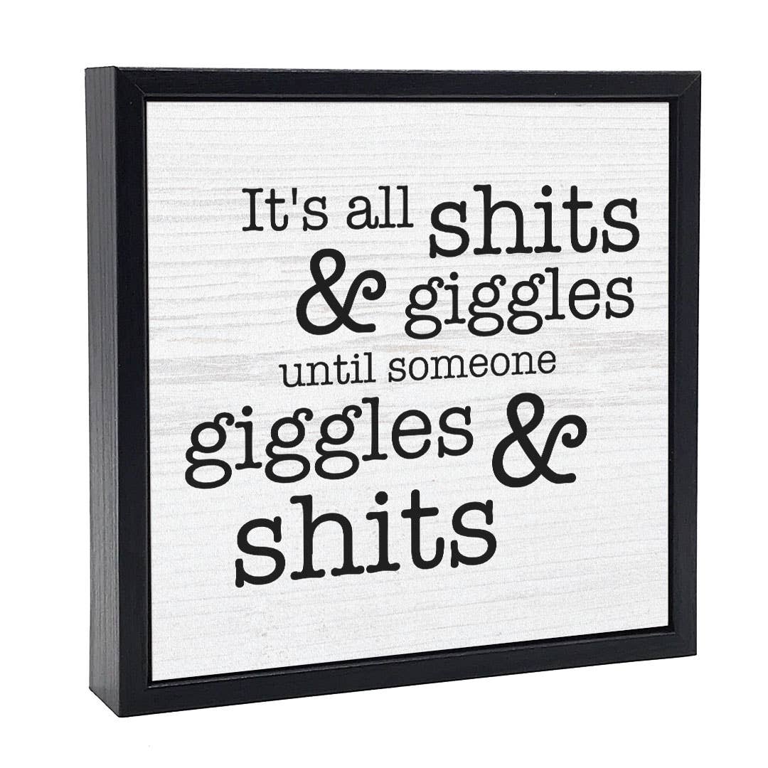 Pinetree Innovations Canada - It's All Shits & Giggles | Wood Sign
