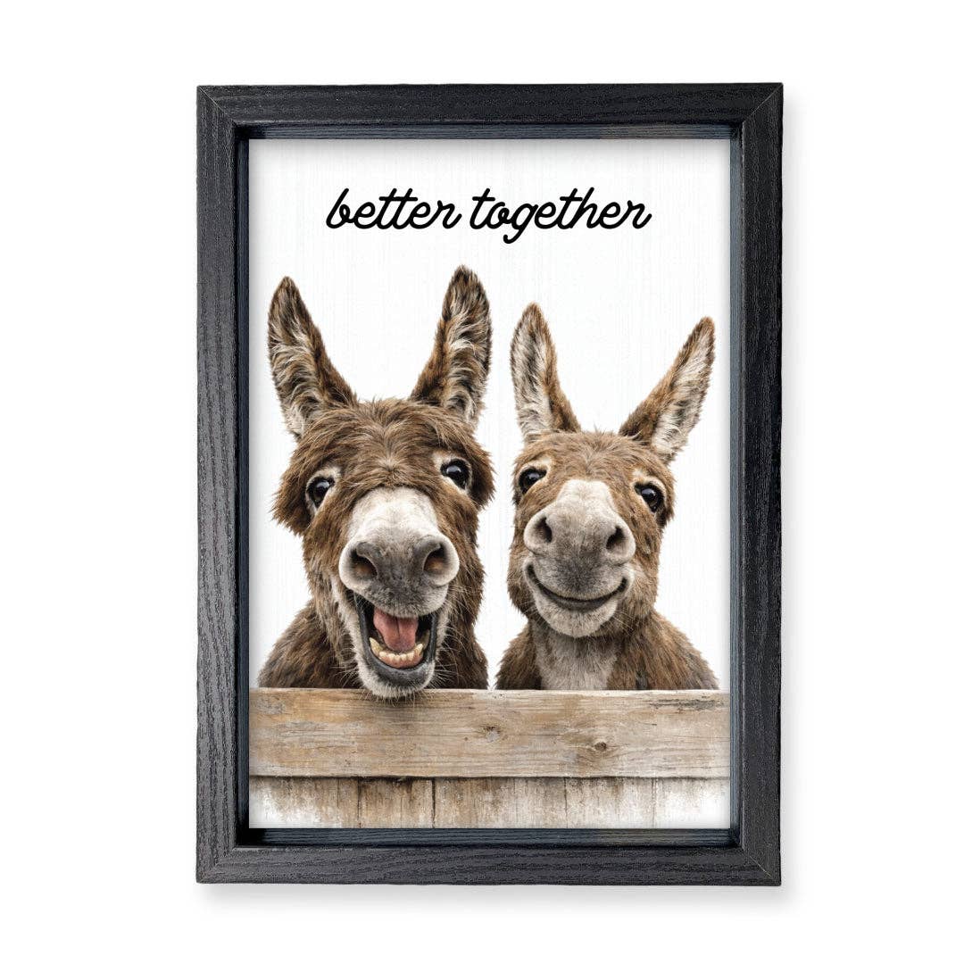 Pinetree Innovations Canada - Better Together Donkeys | Wood Sign: 14x10