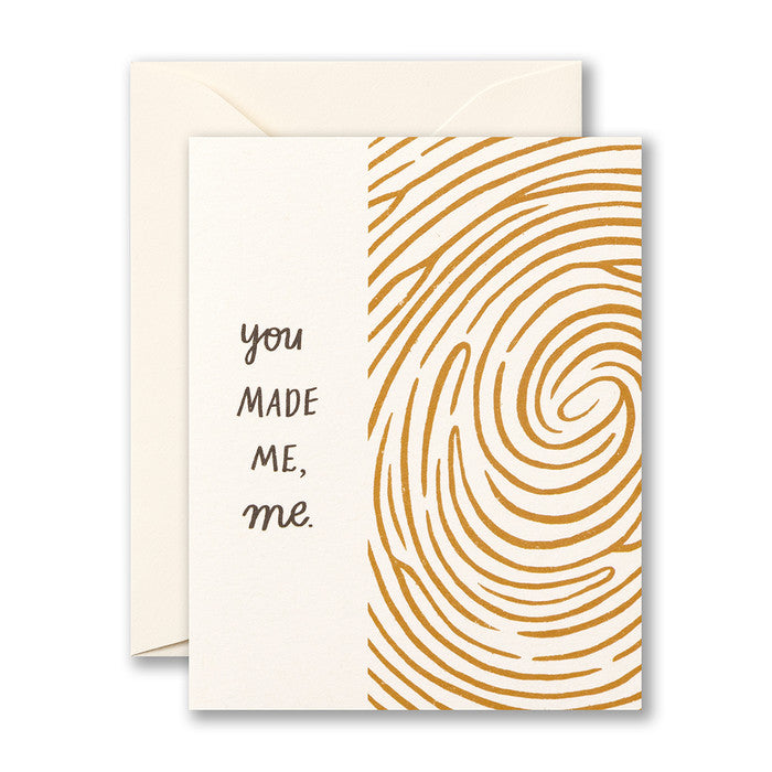 You Made Me, Me. Father’s Day Card