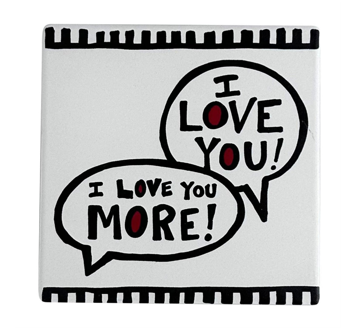 Love You More Coaster