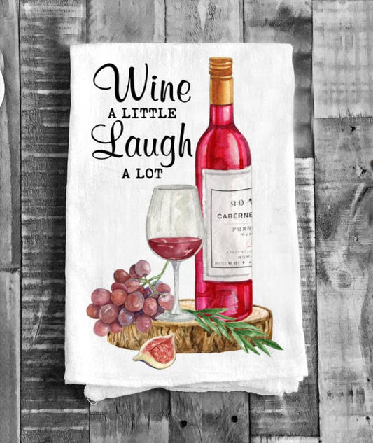 Wine Lover Laugh Alot Kitchen Cotton Flour Sack  Tea Towels