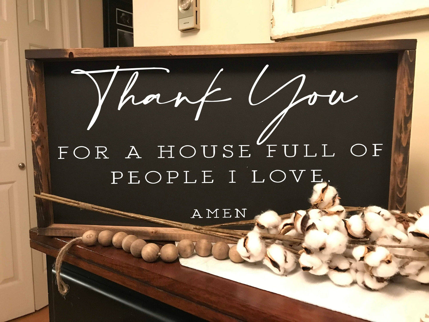Thank You For A House Full Of People I Love Amen Sign: Black / 8"x14" Framed