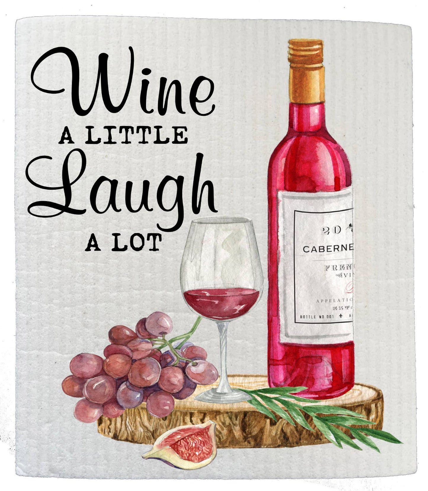 Wine Lover Laugh Alot Kitchen SWEDISH DISH CLOTHS