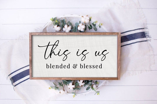 Wooden Sign - This is us blended and blessed: White / 7"x13" Framed
