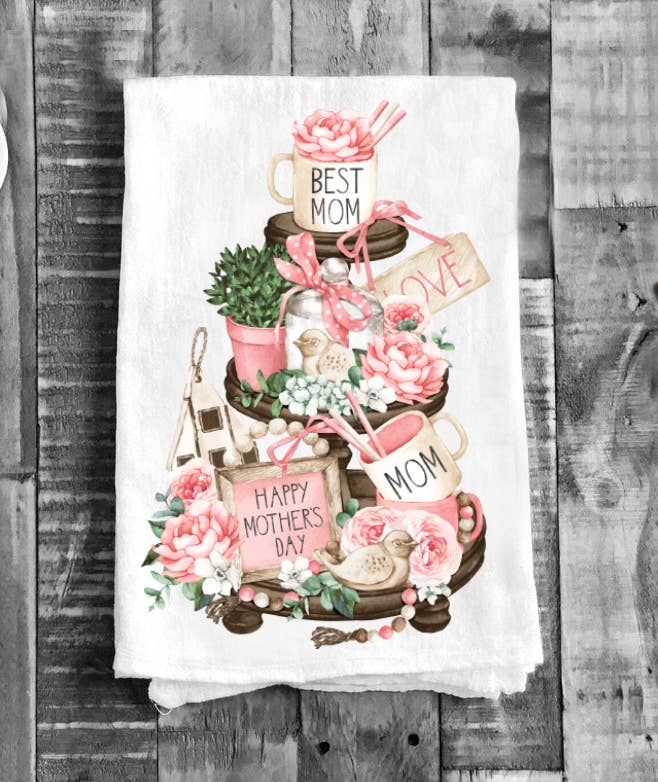 Mothers Day Best Mom 3 Tier Tray Cotton Flour Sack Tea Towel