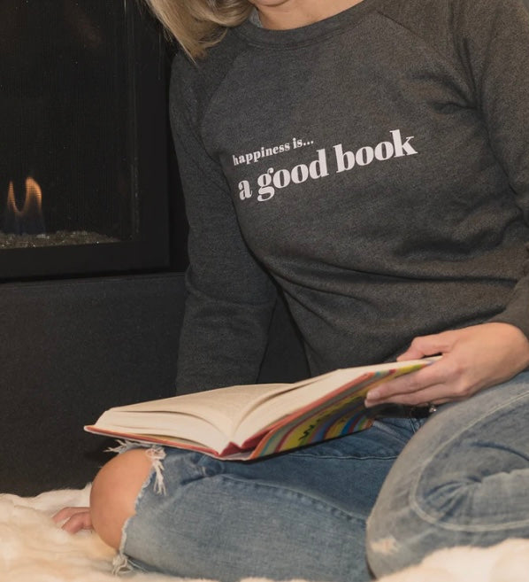 Happiness Is A Good Book, Womens Sweatshirt