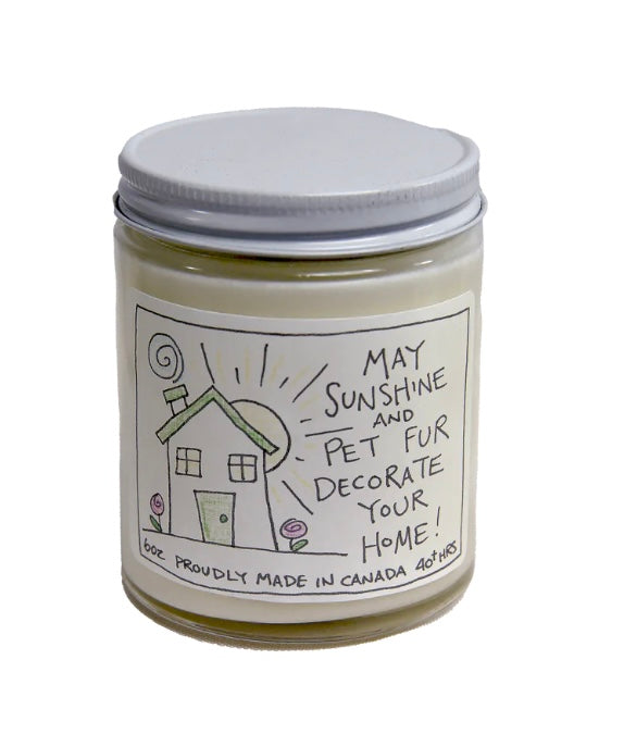 May Sunshine and Pet Fur Decorate your home, 6 Ounce Soy Candle