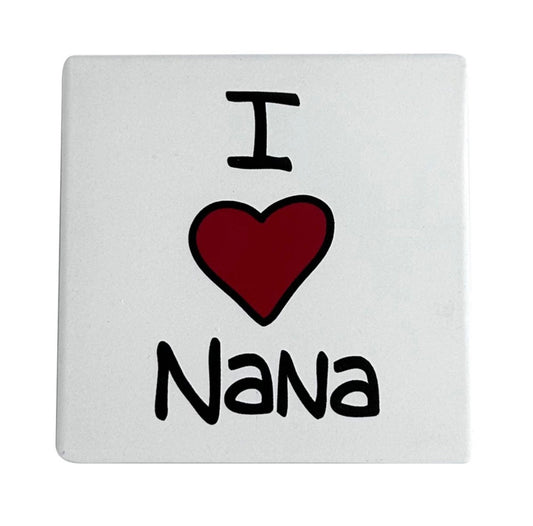 I Love Nana Coaster