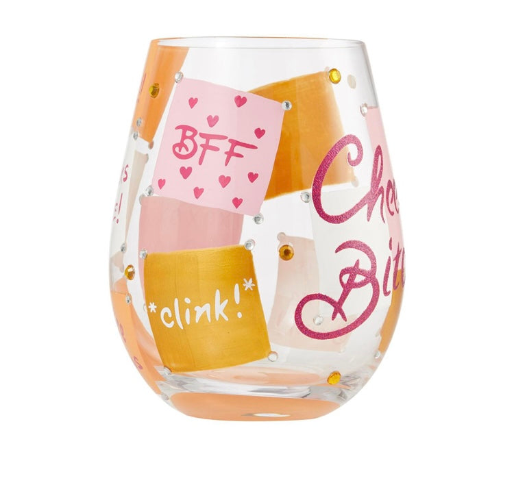 Stemless Wine Glass, Cheers Bitch,  by Lolita