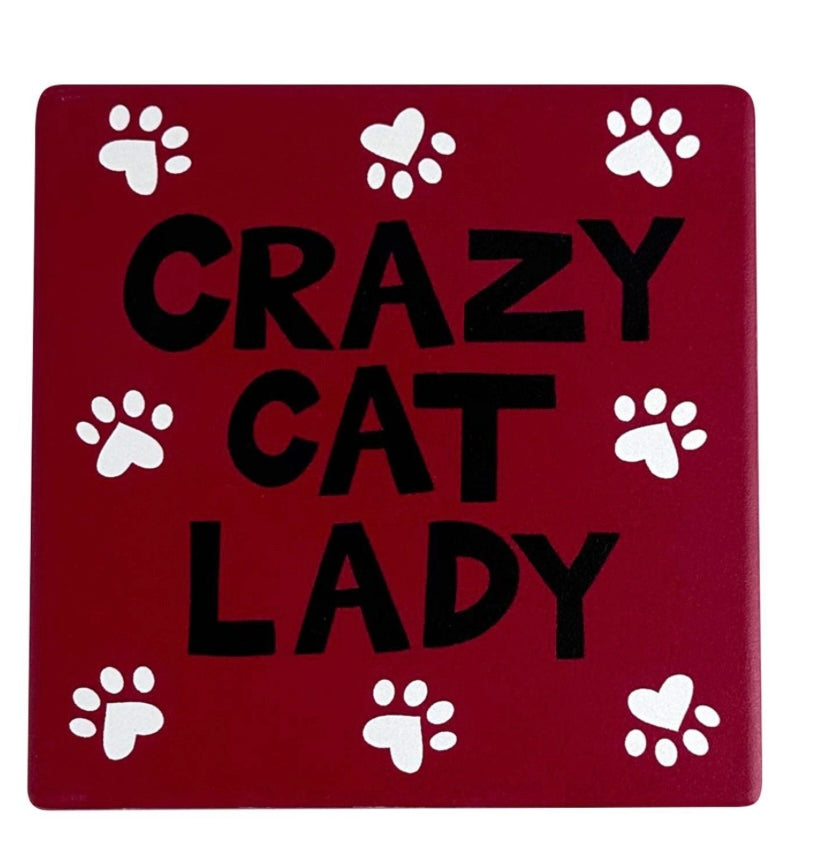 Crazy Cat Lady Coaster