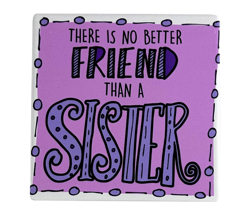 Sister Friend Coaster