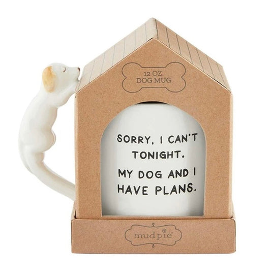 Boxed Mug with Sentiment, sorry I can’t tonight, dog and I have plans